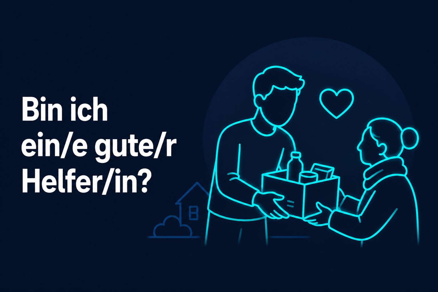 Bin ich ein/e gute/r Helfer/in?