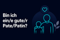 Bin ich ein/e gute/r Pate/Patin?